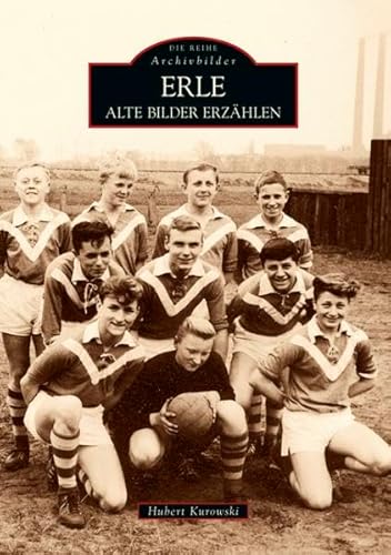 Erle: Alte Bilder erzählen