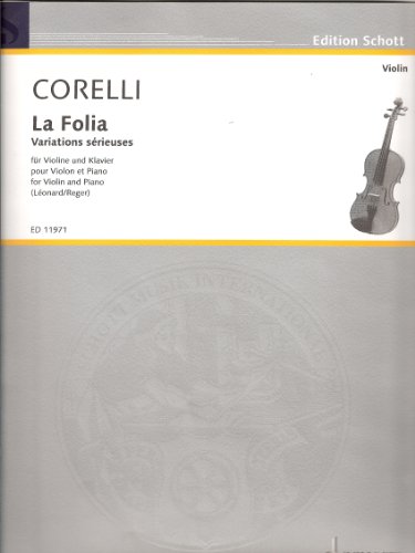 La Folia: Variations sérieuses. Violine und Klavier. (Edition Schott)