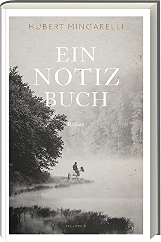 Ein Notizbuch: Roman von Ars Vivendi