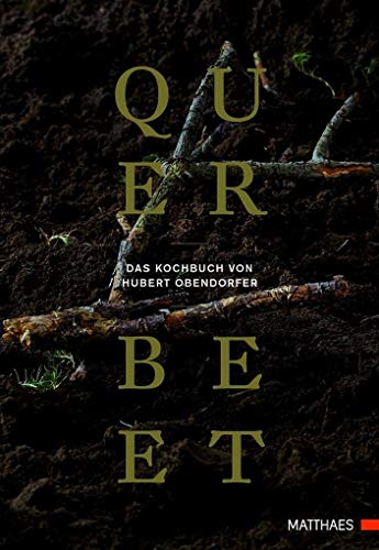 Querbeet: Das Kochbuch