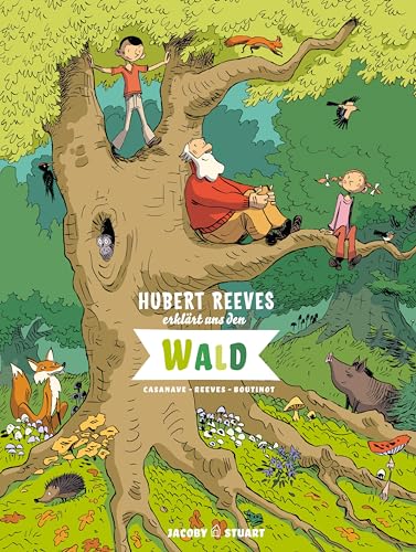 Hubert Reeves erklärt uns den Wald von Jacoby & Stuart