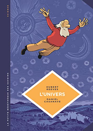 La petite Bédéthèque des Savoirs - Tome 2 - L'Univers. Créativité cosmique et artistique. von Le Lombard