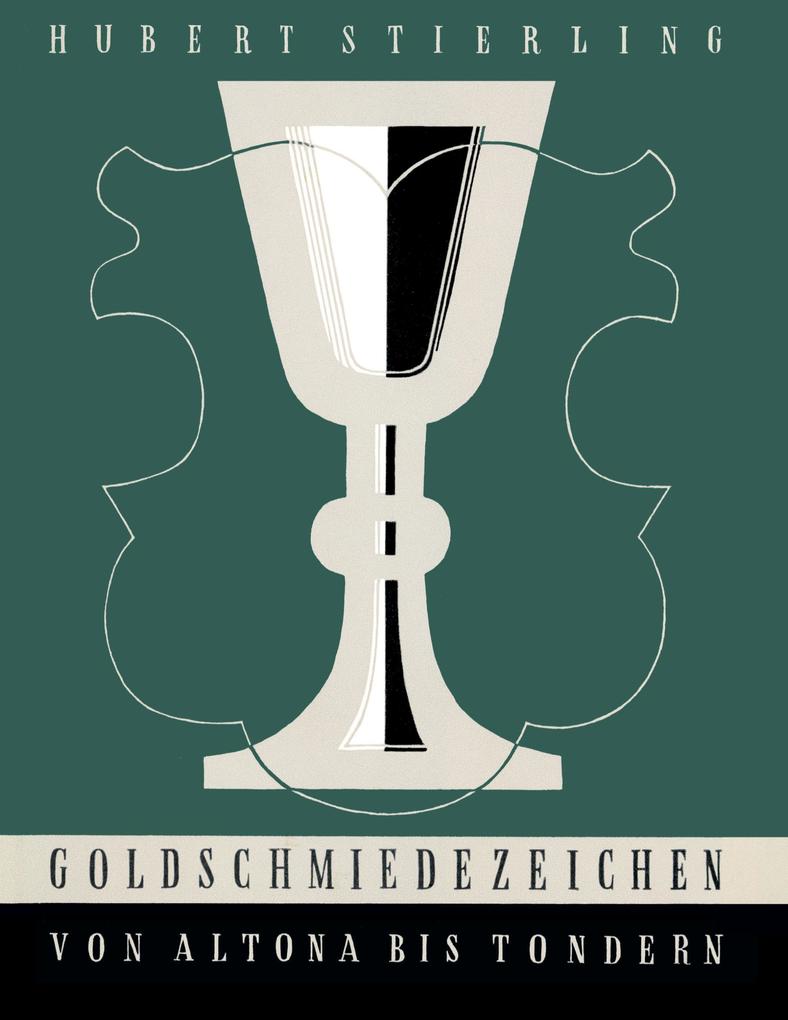 Goldschmiedezeichen von Altona bis Tondern von Wachholtz Verlag