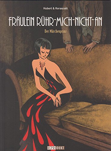 Fräulein Rühr-Mich-Nicht-An 03: Der Märchenprinz Fräulein Rühr-Mich-Nicht-An 03: Der Märchenprinz