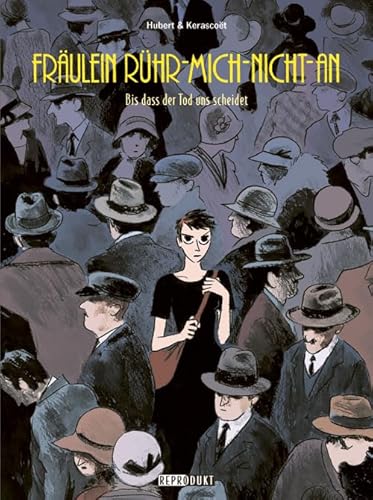 Fräulein Rühr-Mich-Nicht-An 4: Bis dass der Tod uns scheidet von Reprodukt