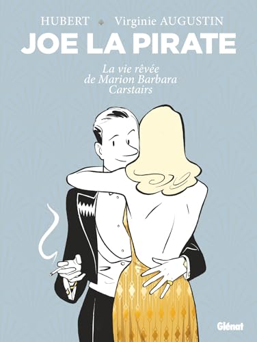 Joe la pirate - Poche: La vie rêvée de Marion Barbara Carstairs von GLENAT
