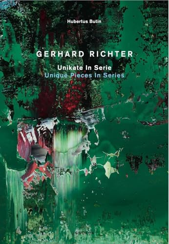 Hubertus Butin: Gerhard Richter – Unikate in Serie: Zur Ausstellung 'Gerhard Richter. Die Editionen' Museum Folkwang Essen, 2017