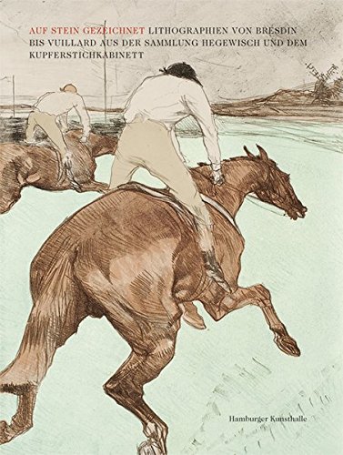 Auf Stein gezeichnet: Lithographien von Bresdin bis Vuillard aus der Sammlung Hegewisch und dem Kupferstichkabinett Auf Stein gezeichnet: Lithographien von Bresdin bis Vuillard aus der Sammlung Hegewisch und dem Kupferstichkabinett von Michael Imhof Verlag
