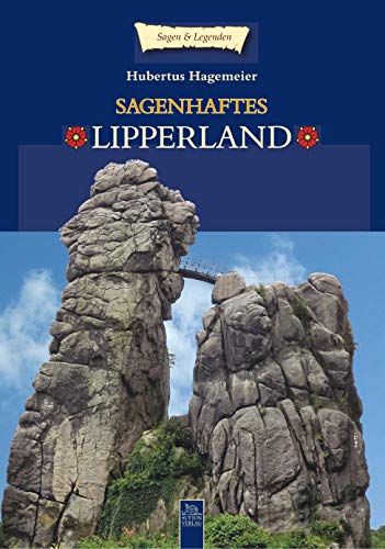 Sagenhaftes Lipperland (Sutton Reprint Offset 128 Seiten) von Sutton Verlag GmbH