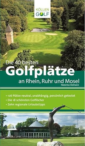 Die 40 besten Golfplätze an Rhein, Ruhr und Mosel