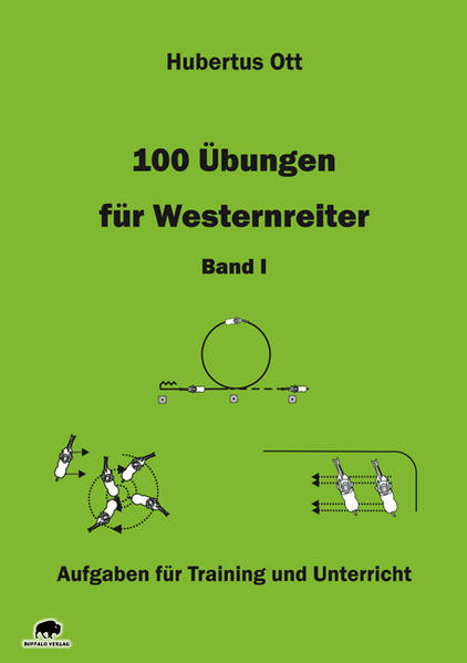 100 Übungen für Westernreiter 1 von Buffalo Verlag