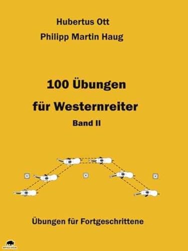100 Übungen für Westernreiter - Band 2 von Buffalo Verlag