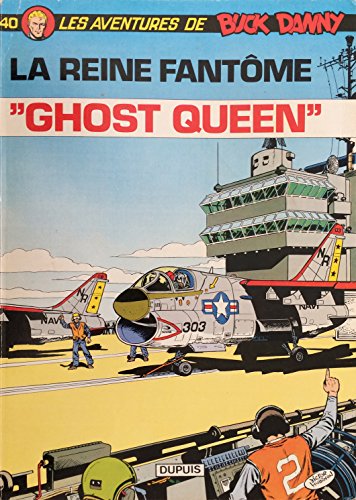 Buck Danny - Tome 40 - Ghost Queen von DUPUIS