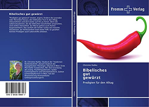 Bibelisches gut gewürzt: Predigten für den Alltag von Fromm Verlag