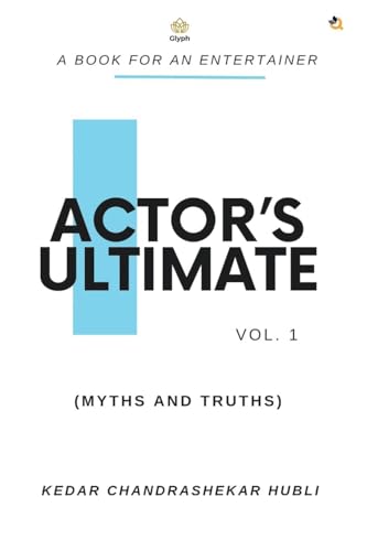 Actor's Ultimate (Myths and Truths) Vol 1 von Qurate Books Private Limited