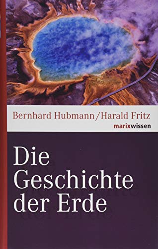 Die Geschichte der Erde (marixwissen)