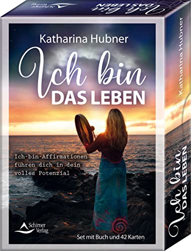 Ich bin das Leben - Ich-bin-Affirmationen führen dich in dein volles Potenzial: Set mit Buch und 42 Karten von Schirner Verlag