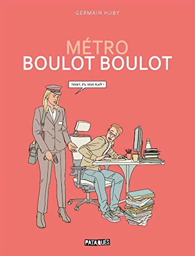 Métro Boulot Boulot von DELCOURT
