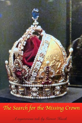 The Search for the Missing Crown von Blurb