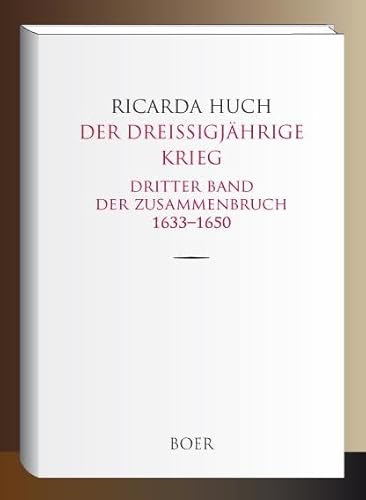 Der Dreißigjährige Krieg: Dritter Band: Der Zusammenbruch 1633-1650 Der Dreißigjährige Krieg: Dritter Band: Der Zusammenbruch 1633-1650