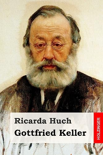 Gottfried Keller Gottfried Keller von CREATESPACE