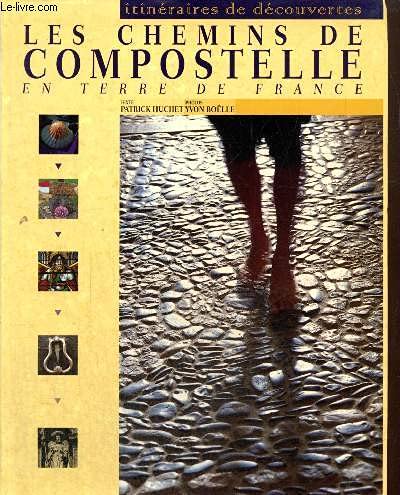 Sur Les Chemins De Compostelle. Avec Un Cd-Audio