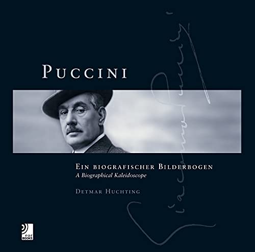 Puccini - Ein biografischer Bilderbogen: Fotobildband inkl. 4 Audio CDs (Deutsch/Englisch)