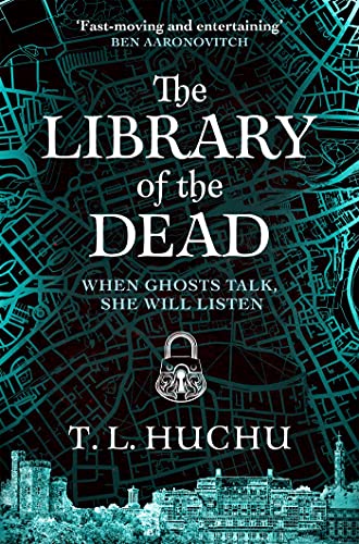 The Library of the Dead: The first in the award-winning urban fantasy series (Edinburgh Nights, 1) von Tor