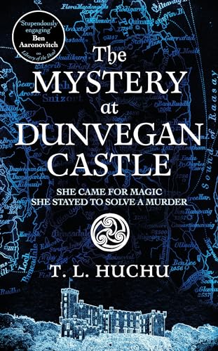 The Mystery at Dunvegan Castle: Stranger Things meets Rivers of London in this thrilling urban fantasy (Edinburgh Nights, 3) von Tor
