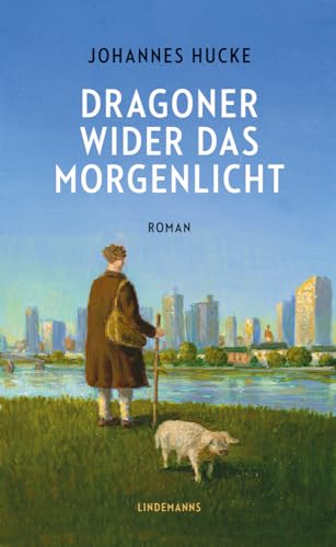 Dragoner wider das Morgenlicht (Lindemanns Bibliothek) von Lindemanns GmbH