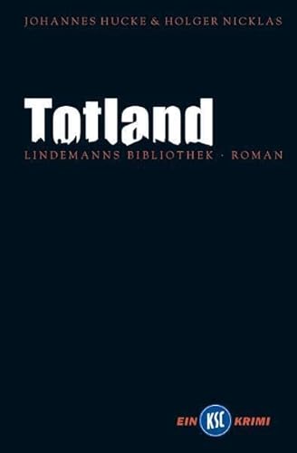 Totland: KSC-Krimi Nummer 2 (Lindemanns Bibliothek) von Info