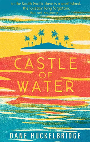 CASTLE OF WATER