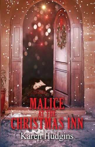 Malice at The Christmas Inn (Arden Fleming Series, Band 1) von Wings ePress, Inc.