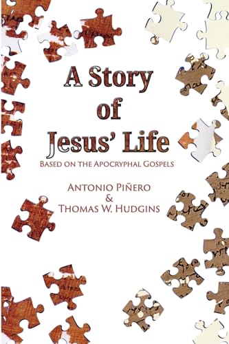 A Story of Jesus' Life: Based on the Apocryphal Gospels von Energion Publications