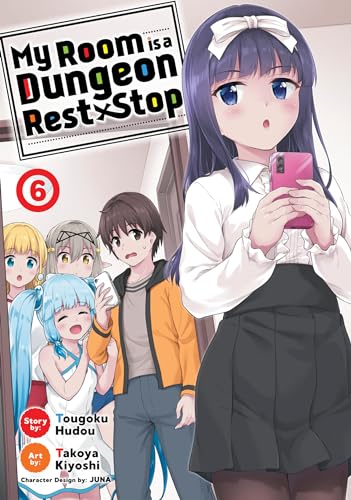 My Room is a Dungeon Rest Stop (Manga) Vol. 6 von Seven Seas