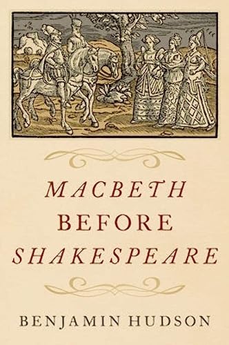 Macbeth Before Shakespeare von OUP USA