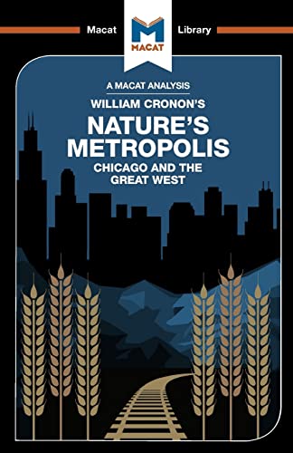Nature's Metropolis: Chicago and the Great West (The Macat Library) von Routledge