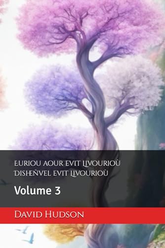 Euriou aour evit Livourioù Disheñvel evit Livourioù: Volume 3 von Independently published