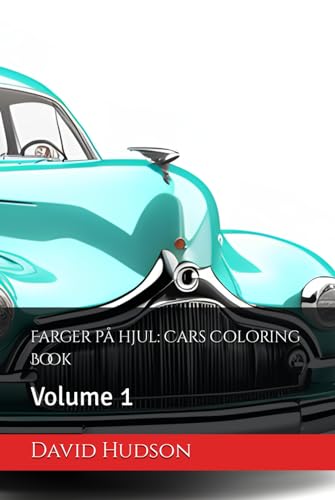 Farger på hjul: Cars Coloring Book: Volume 1