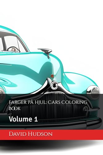 Farger på hjul: Cars Coloring Book: Volume 1 von Independently published