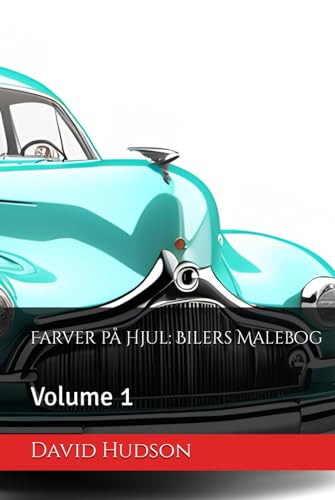 Farver på Hjul: Bilers Malebog: Volume 1