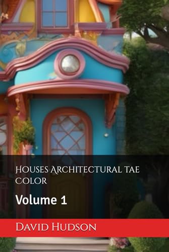 Houses Architectural tae Color: Volume 1 von Independently published