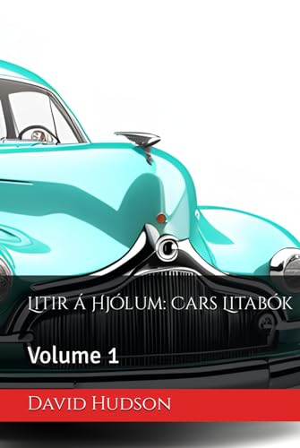 Litir á Hjólum: Cars Litabók: Volume 1 von Independently published
