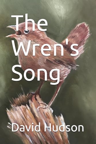 The Wren's Song von Lulu Press, Inc.