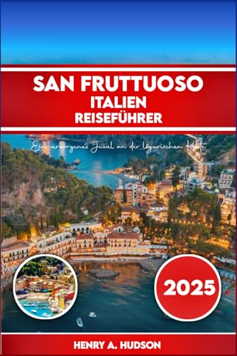 SAN FRUTTUOSO, ITALIEN: REISEFÜHRER: Ein verborgenes Juwel an der ligurischen Küste