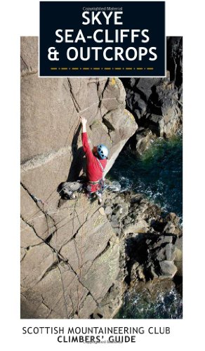 Skye Sea-cliffs & Outcrops: Scottish Mountaineering Club Climbers' Guide