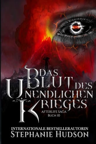 Das Blut des Unendlichen Krieges (Afterlife Reihe, Band 10) von Independently published