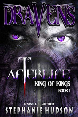 Draven's Afterlife: Book 1 (King of Kings, Band 1)