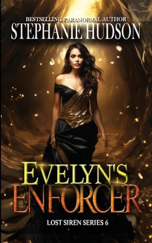 Evelyn's Enforcer (The Lost Siren, Band 6)