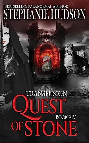 Quest of Stone (The Transfusion Saga, Band 14)
